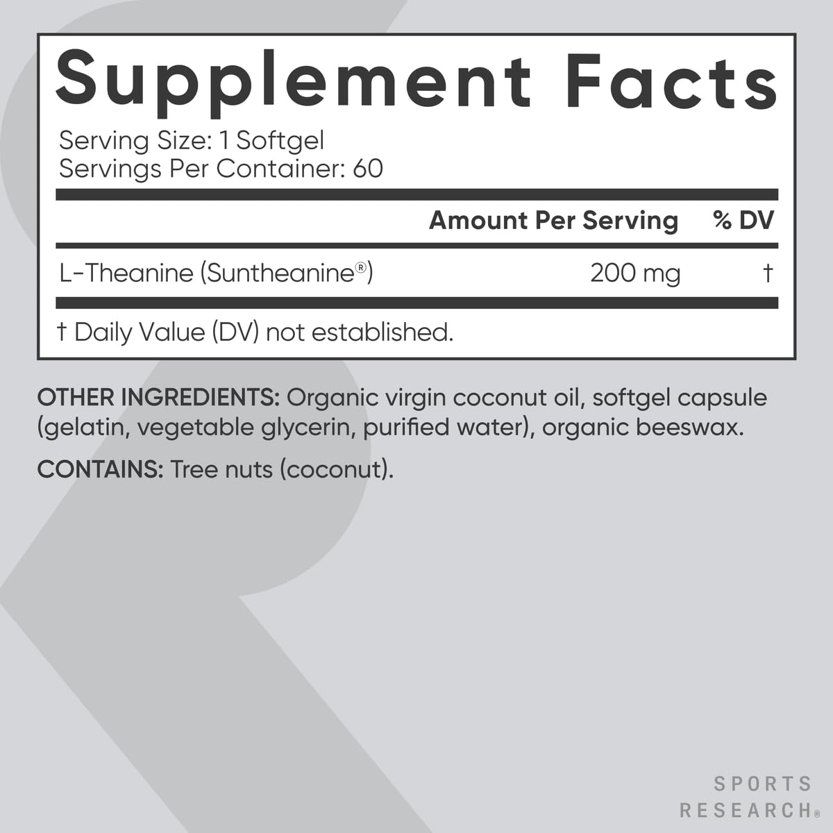 Sports Research Double Strength L-Theanine Supplement - Suntheanine Softgels for Focus, Relaxation & Alertness - Non-Drowsy Support Made with Coconut Oil, Non-GMO & Gluten Free - 200mg, 60 Count