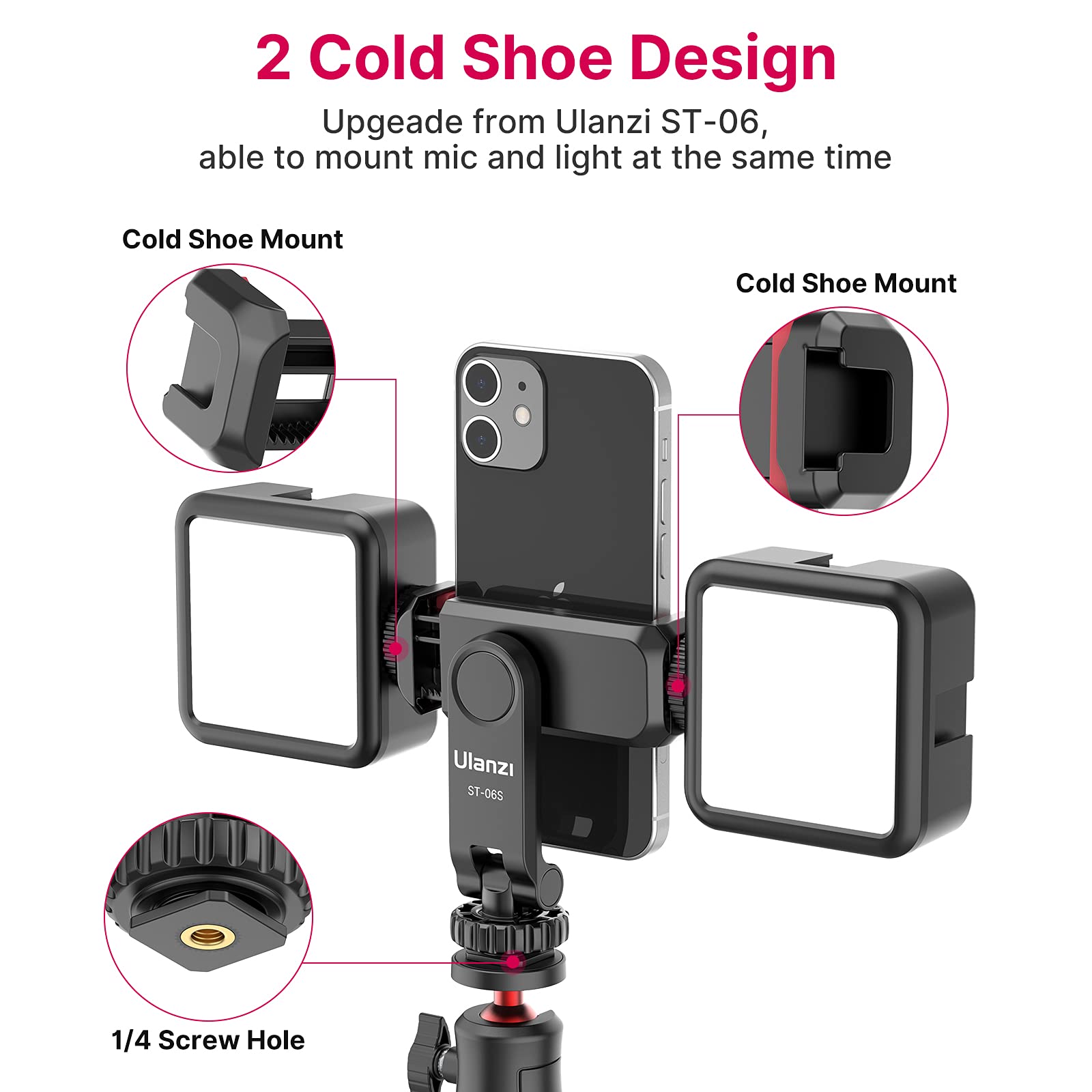 Phone Tripod Mount Holder for iPhone - ULANZI ST-06S Camera Hot 2 Cold Shoe Phone Mount Compatible for iPhone Android Sony Canon DJI Ronin S/SC Zhiyun Gimbals
