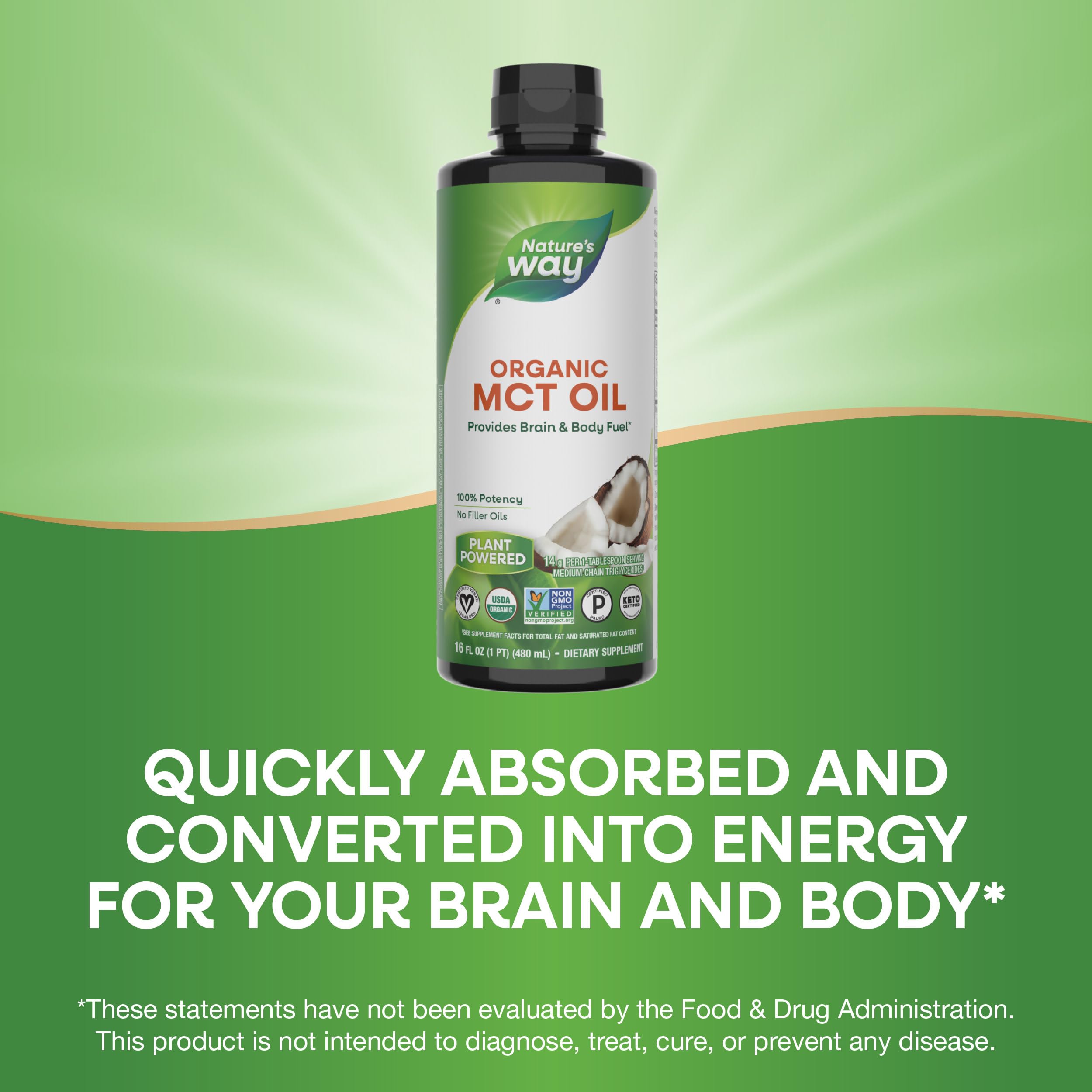 Nature's Way Organic MCT Oil, 16 Fl Oz, Brain and Body Fuel from Coconuts*, C8 Caprylic Acid and C10 Capric Acid, Keto and Paleo Certified, Organic, Non-GMO Project Verified